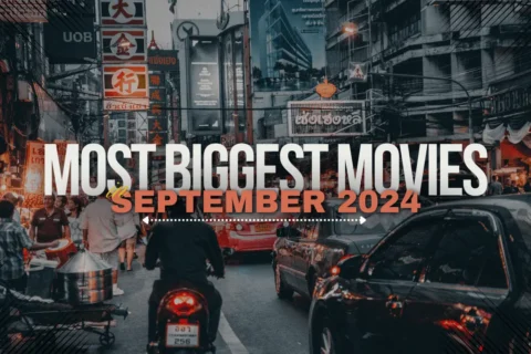 Most Biggest Movies in September 2024